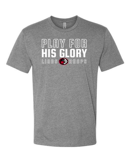 Play For His Glory Grey Next Level Tee
