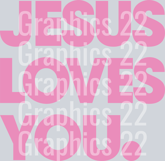 Light Pink Jesus Loves You DTF Transfers